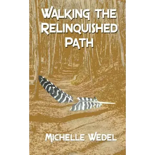 Walking the Relinquished Path
