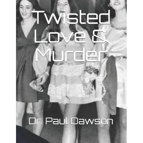 Twisted Love & Murder