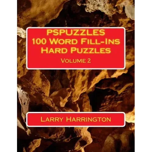 PSPUZZLES 100 Word Fill-Ins Hard Puzzles Volume 2