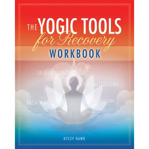 The Yogic Tools Workbook