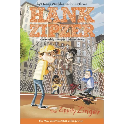 The Zippity Zinger #4: The Zippity Zinger the Mostly True Confessions of the World's Best Underachiever
