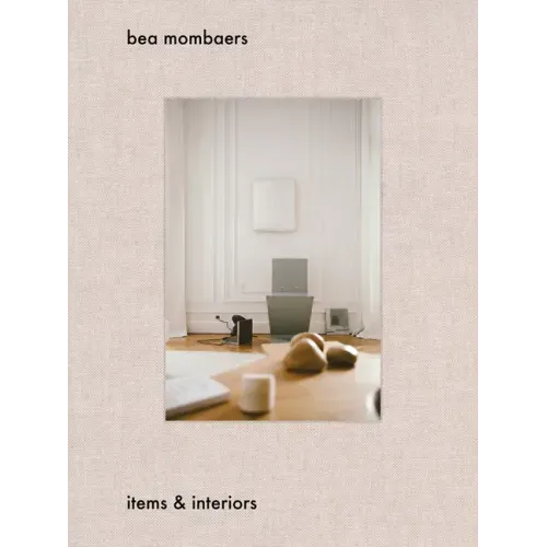 Bea Mombaers: Items & Interiors
