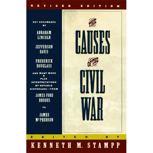 The Causes of the Civil War: Revised Edition