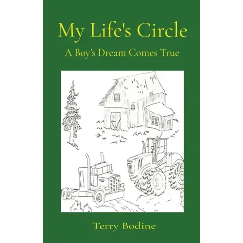 My Life's Circle: A Boy's Dream Comes True