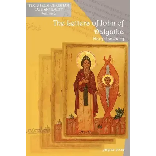 The Letters of John of Dalyatha