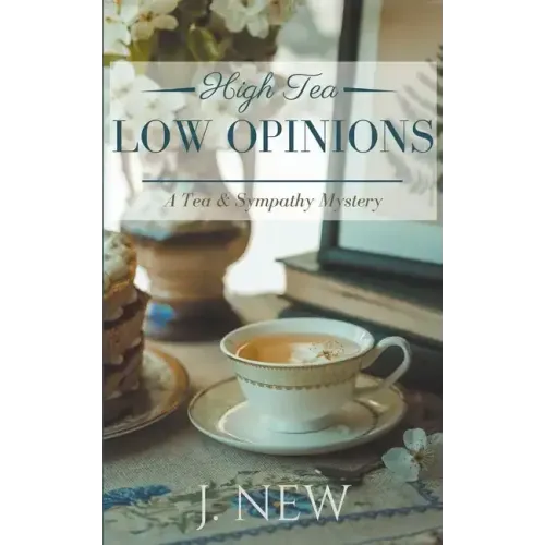 High Tea Low Opinions