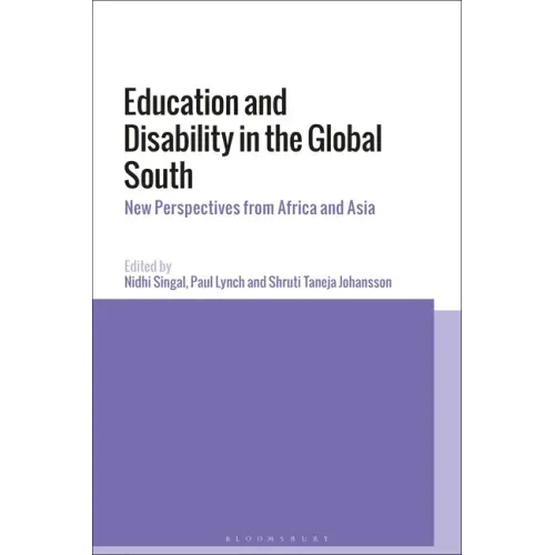 Education and Disability in the Global South: New Perspectives from Africa and Asia