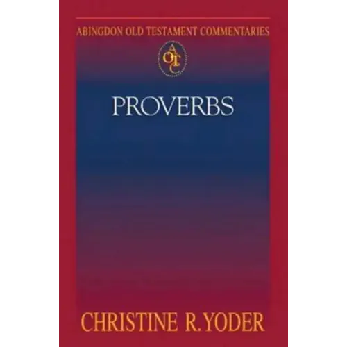 Abingdon Old Testament Commentaries: Proverbs