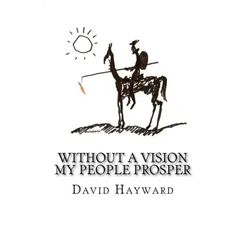 Without a Vision My People Prosper