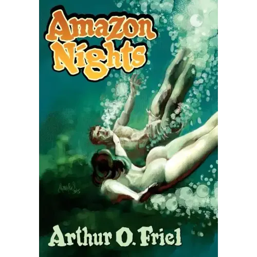 Amazon Nights: Classic Adventure Tales from the Pulps