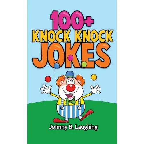 100+ Knock Knock Jokes: Funny Knock Knock Jokes for Kids