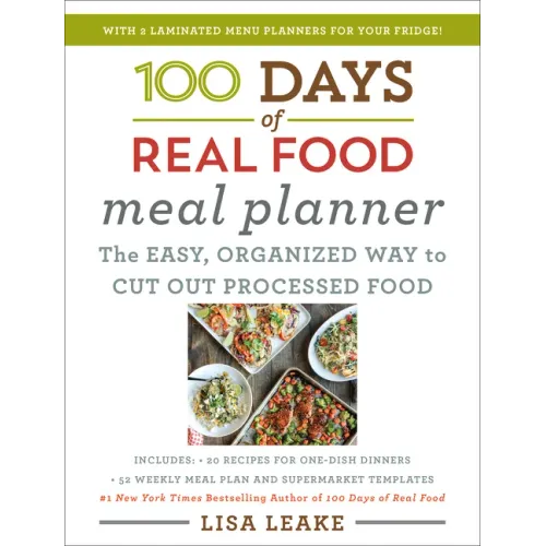 100 Days of Real Food Meal Planner