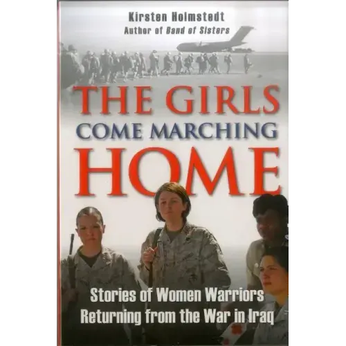 The Girls Come Marching Home