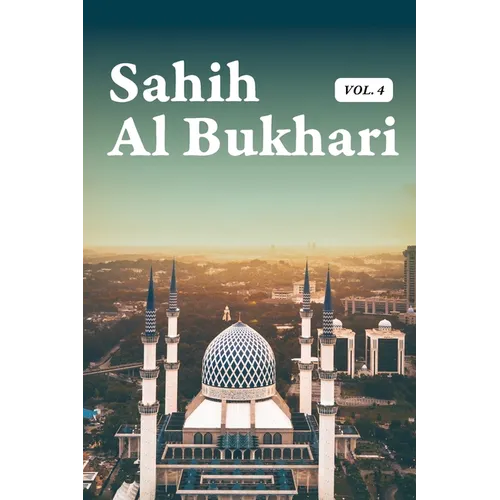 Sahih Al Bukhari Volume 4 of 9