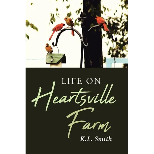 Life on Heartsville Farm