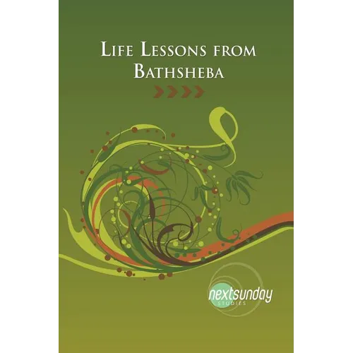 Life Lessons from Bathsheba