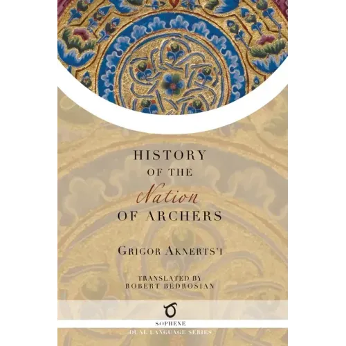The History of the Nation of Archers