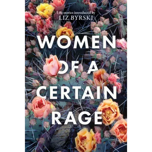 Women of a Certain Rage