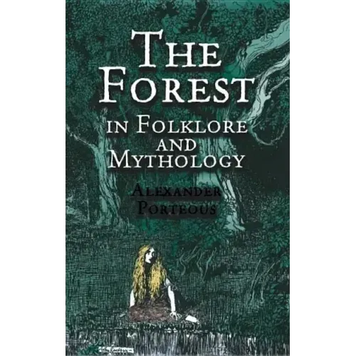 The Forest in Folklore and Mythology