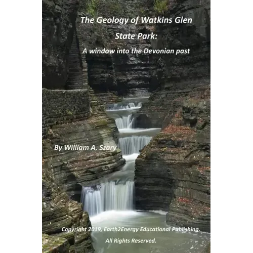 The Geology of Watkins Glen State Park: A window into the Devonian past