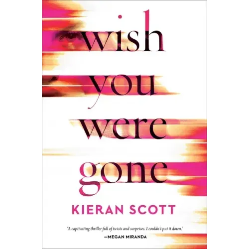 Wish You Were Gone