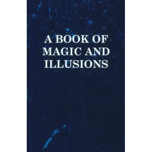 A Book of Magic and Illusions
