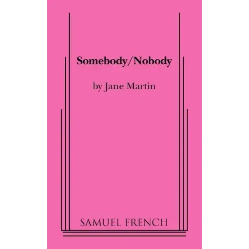 Somebody/Nobody