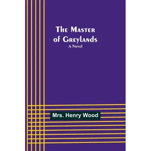 The Master of Greylands