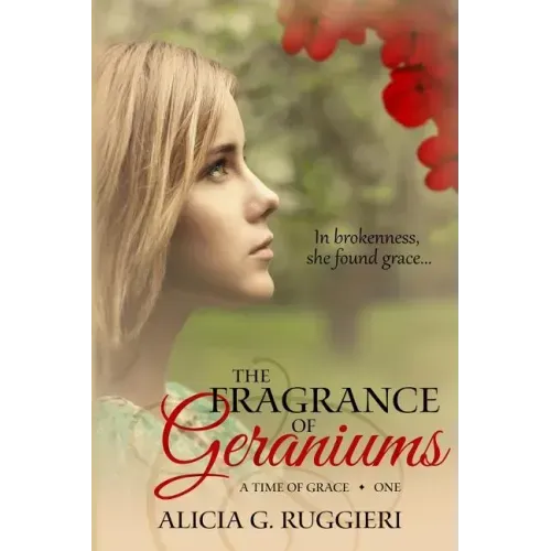 The Fragrance of Geraniums