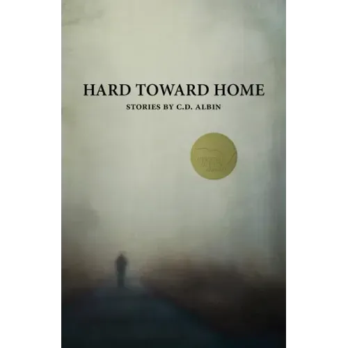 Hard Toward Home