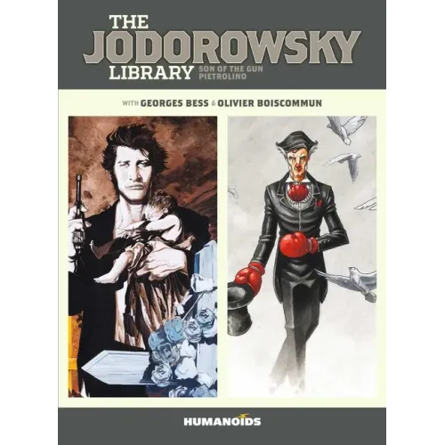The Jodorowsky Library: Book Two: Son of the Gun - Pietrolino
