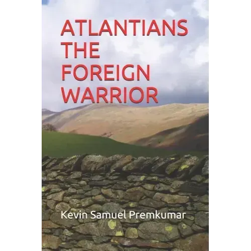 Atlantians the Foreign Warrior