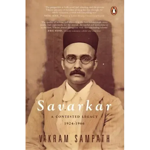 Savarkar (Part 2): A Contested Legacy, 1924-1966