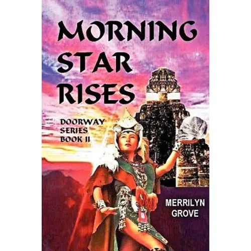Morning Star Rises: Doorway Series Book II