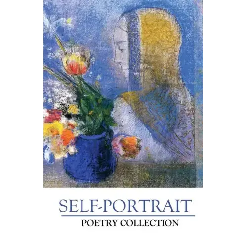 Self-Portrait Poetry Collection
