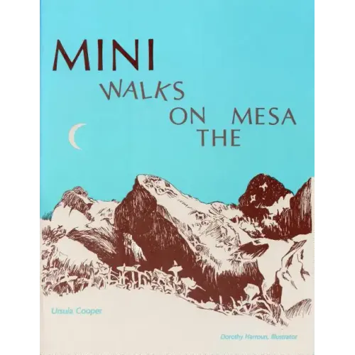Mini Walks on the Mesa