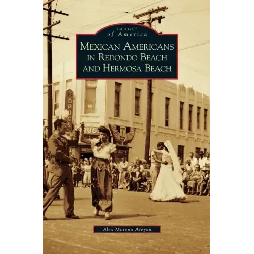Mexican Americans in Redondo Beach and Hermosa Beach
