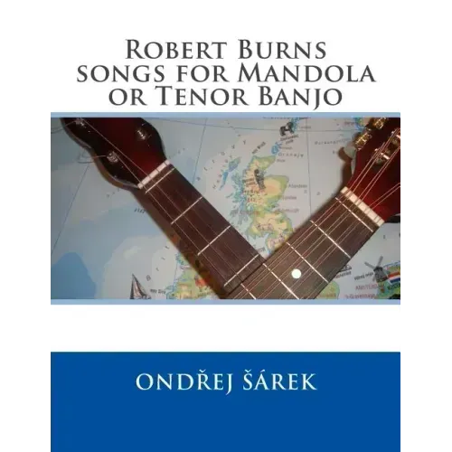 Robert Burns songs for Mandola or Tenor Banjo