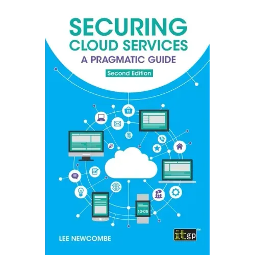 Securing Cloud Services: A pragmatic guide