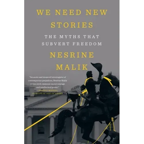 We Need New Stories: The Myths That Subvert Freedom
