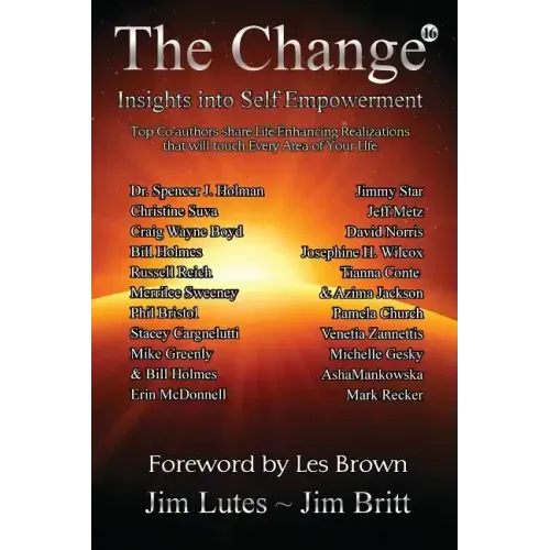 The Change 16: Insights Into Self-empowerment