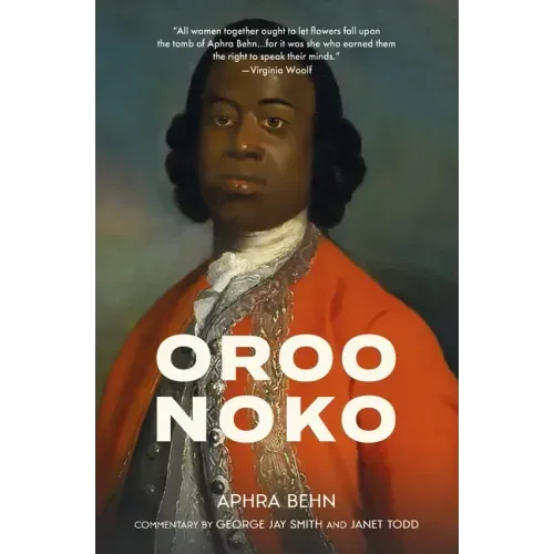 Oroonoko (Warbler Classics Annotated Edition)