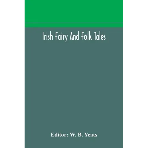 Irish fairy and folk tales