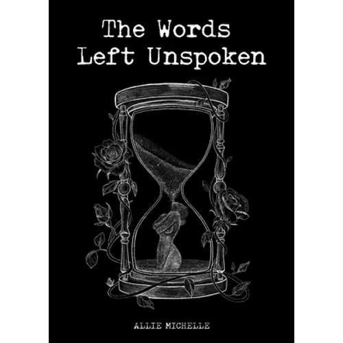 The Words Left Unspoken
