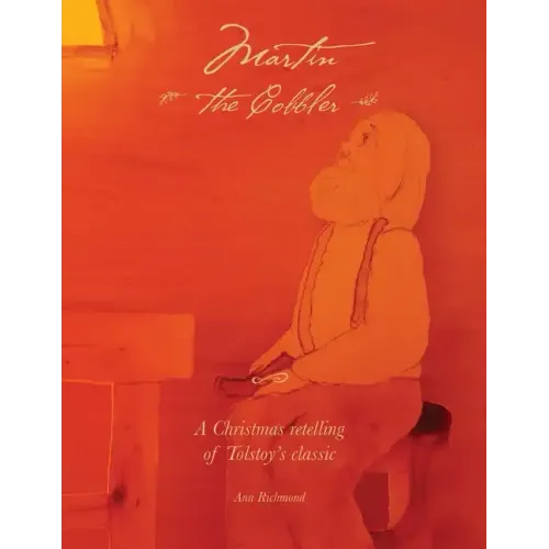 Martin the Cobbler: A Christmas Story