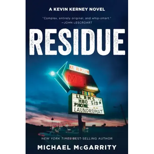 Residue: A Kevin Kerney Novel