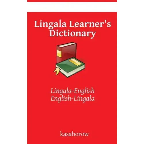 Lingala Learner's Dictionary: Lingala-English, English-Lingala