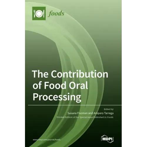 The Contribution of Food Oral Processing