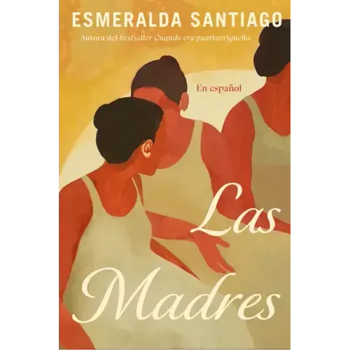 Las Madres (Spanish Edition)