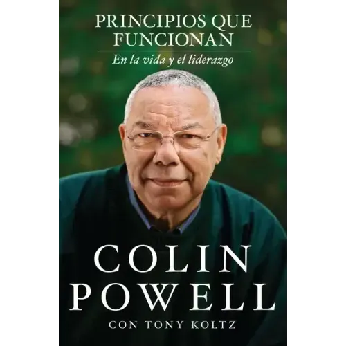 Principios Que Funcionan: En La Vida Y El Liderazgo